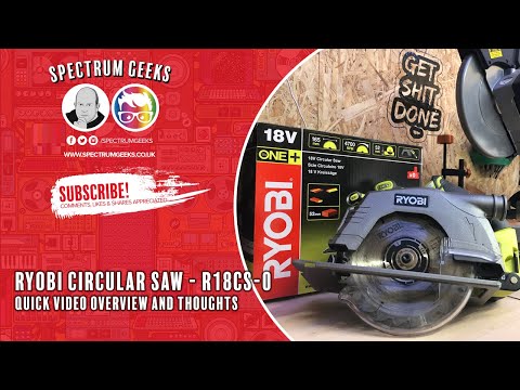 Ryobi Circular Saw - R18CS-0 - Quick Review