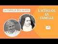 Icne de la famille 9 la famille des saints