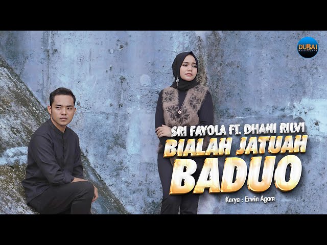 Sri Fayola Ft. Dhani Rilvi - Bialah Jatuah Baduo (Official Music Video) class=