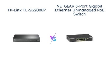 TP-Link vs NETGEAR | Gigabit PoE Switch Comparison