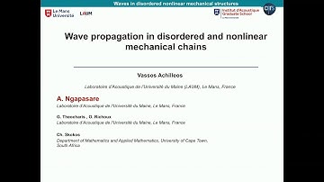 Semilaum - Waves in disordered nonlinear mechanical structures, by V. Achilleos