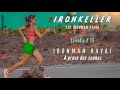 IRONKELLER _ 26ºIronman Havaí _ Episódio 01