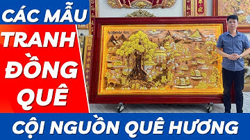 Các Mẫu Tranh Đồng Cội Nguồn Quê Hương Bán Chạy Nhất Xưởng