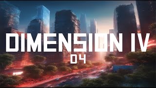 D4 - Dimension IV