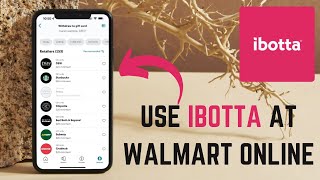 How To Use Ibotta to Shop Smart on Walmart’s Website - Here's How You Can Do It