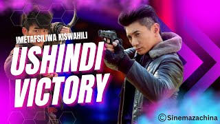 USHINDI [VICTORY] SEHEMU YA 10 B IMETAFSILIWA KISWAHILI