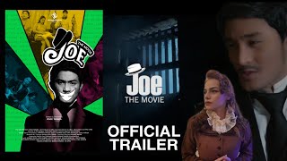 Watch Joe The Movie Trailer