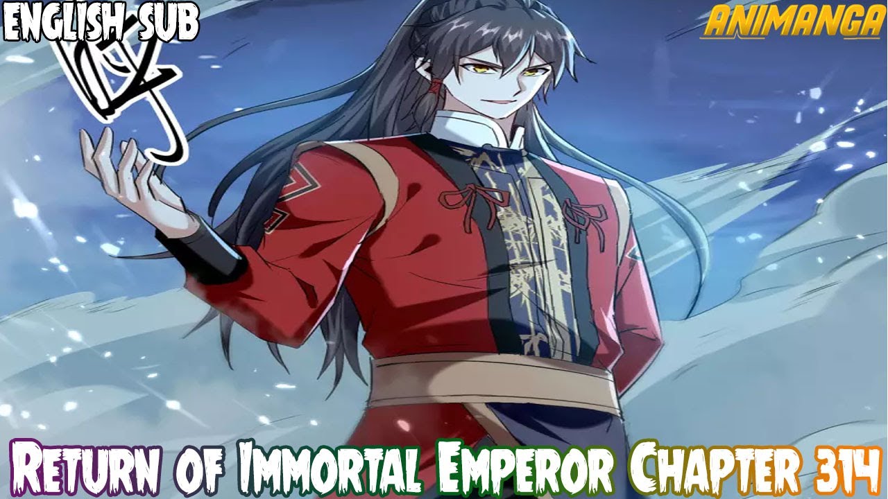 Return of Immortal Emperor Chapter 314 English Sub - YouTube