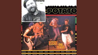 Video thumbnail of "Potato - Dedícate A Otra Cosa"