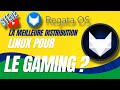 Regata os  la meilleure distribution linux pour le gaming 