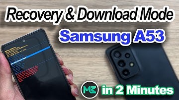 Samsung A53 Recovery & Download Mode ( Wipe , Odin Mode) 📲✅