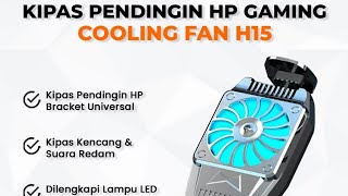 REVIEW Smartphone Cooling Fan Pendingin HP Cooler Radiator Phone Bracket Gaming H15