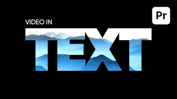 Video Inside Text Premiere Pro Tutorial