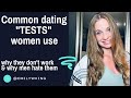 5 most common dating tests women put men through and why men hate them