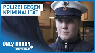 "Sie haben keinen Respekt vor mir" - Im Einsatz mit der Polizei | Only Human Deutschland