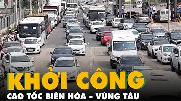 Đề xuất Quốc hội cho khởi công cao tốc Biên Hòa - Vũng Tàu vào năm 2023