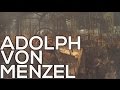 Adolph von Menzel: A collection of 113 paintings (HD)