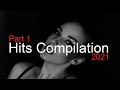 HITS COMPILATION (Part 1) Best Deep House Vocal & Nu Disco 2021