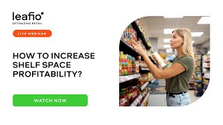 Merchandising and Planogram Automation: Tips to increase shelf space profitability [Webinar]