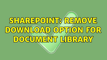 Sharepoint: Remove download option for document library (3 Solutions!!)
