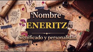 Lo que no sabías del nombre Eneritz: origen, etimología, santoral y personalidad