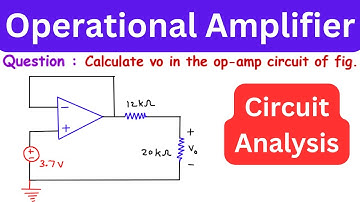 Operational Amplifier Solved Example | Calculate Vo in the op-amp circuit of fig.