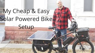 My Cheap and Easy Solar paneled Electric bike setup!