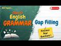 📘 Class 10 English – Gap Filling | Previous Year Questions | Board Exam Preparation 🔥