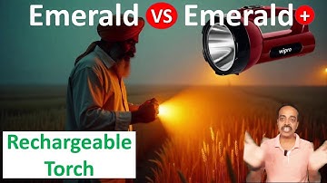 Wipro Emerald vs Emerald Plus 🔦 | Which Rechargeable Torch is Best for You?