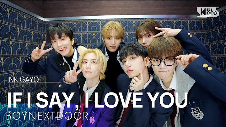 BOYNEXTDOOR (보이넥스트도어) - IF I SAY, I LOVE YOU  (오늘만 I LOVE YOU) @인기가요 inkigayo 20250112