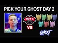 PICK YOUR GHOST DAY 2