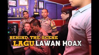 BEHIND THE SCENE LAGU LAWAN HOAX POLRES KARAWANG