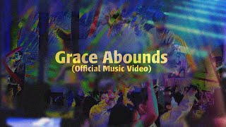 Grace Abounds (Live) - AWAKE84