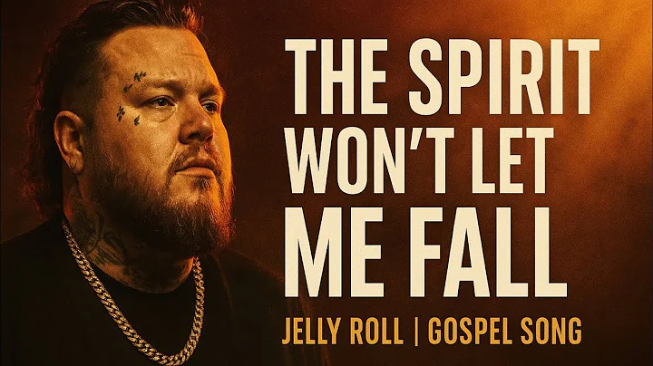 Jelly Roll Gospel Song | The Spirit Won’t Let Me Fall | Powerful Christian Worship Lyrics