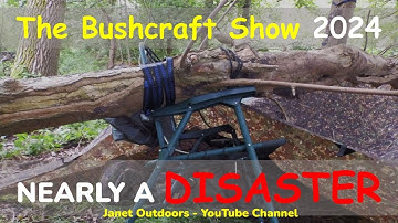 THE BUSHCRAFT SHOW 2024 - When camping LOOK at the TREES, LUCKILY all OK & no one was hurt bad!