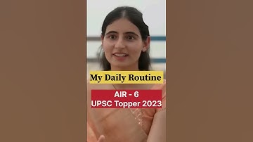 Study Routine 💯 Srishti dabas interview | Rank - 6 🔥 #upsc #upscmotivation #motivation #motivational