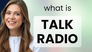 Unlocking the Airwaves: The World of Talk Radio