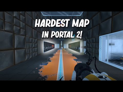 Hardest map in Portal 2