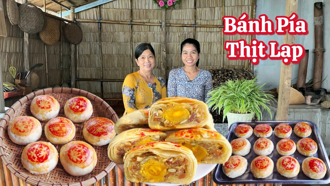 BÁNH PÍA THỊT LẠP món ngon nhà làm đậm vị quê hương Sóc Trăng 