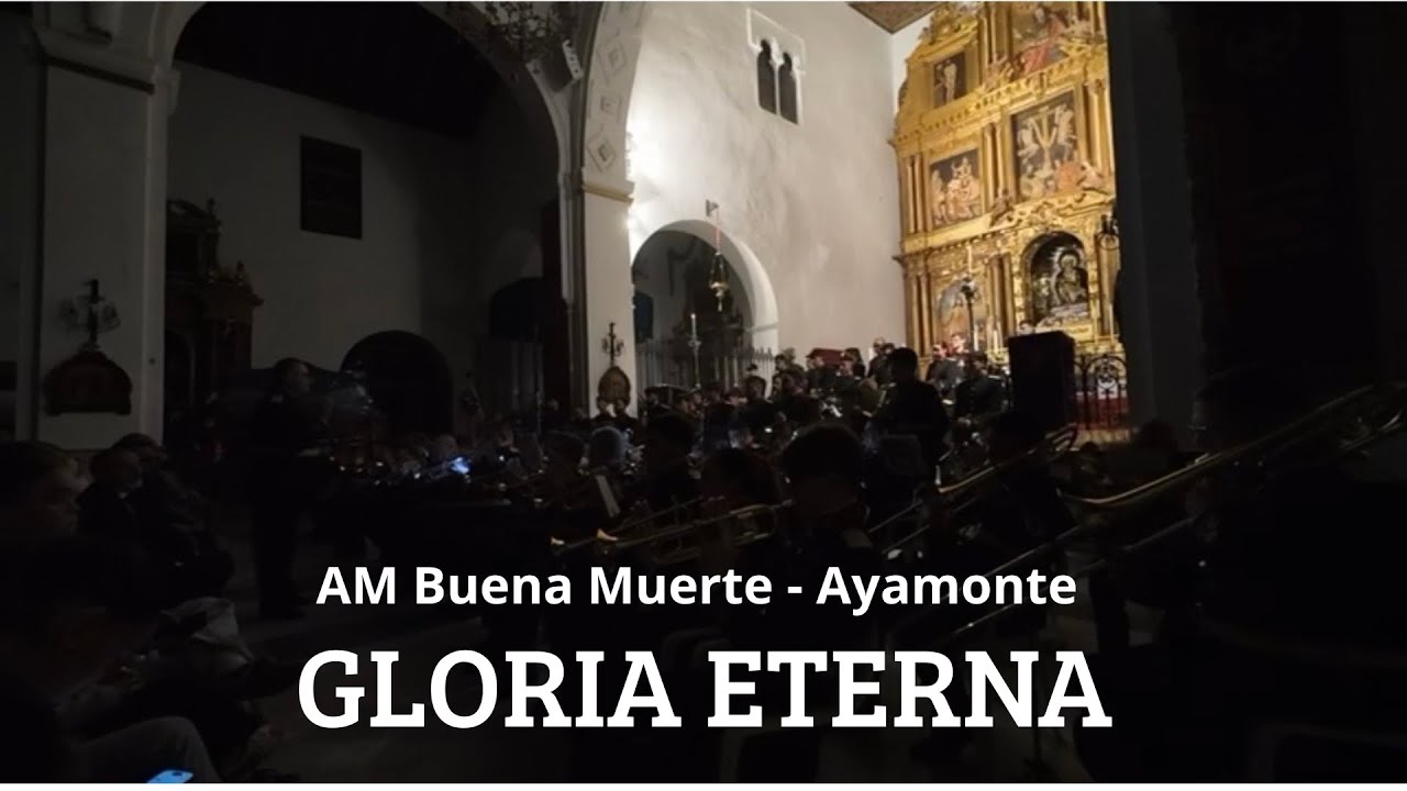 GLORIA ETERNA | AM Buena Muerte | Concierto Mayor Dolor - Ayamonte 2026