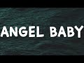 Troye sivan  angel baby lyrics