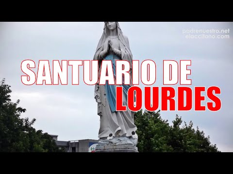 🔵 Santuario de LOURDES (Francia)
