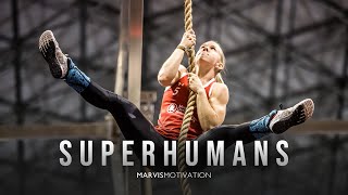 SUPERHUMANS - Epic Motivational Video