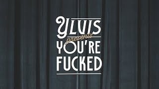 Video thumbnail of "Ylvis - You're Fucked (Remix) [Official Lyric Video]"