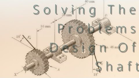 #problem solving on Design of shaft