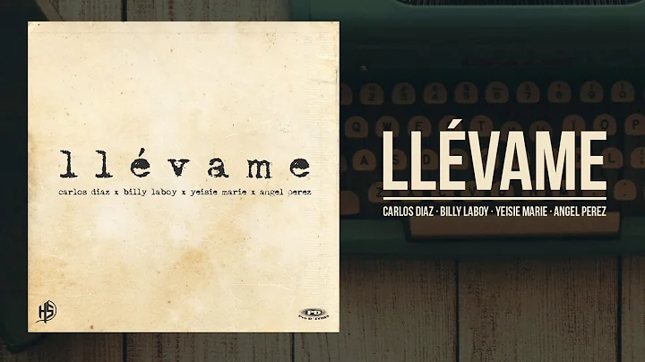 Llevame | Carlos Diaz (Ft. Billy Laboy, Angel Pere...