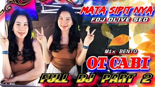 OT CABI TERBARU MIX BENTO OLIVE SEO // MATA SIPIT NYA BUAT TERBANG // MASA CABI MELUBER