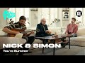 Nick & Simon - You're summer | Take a chance on me