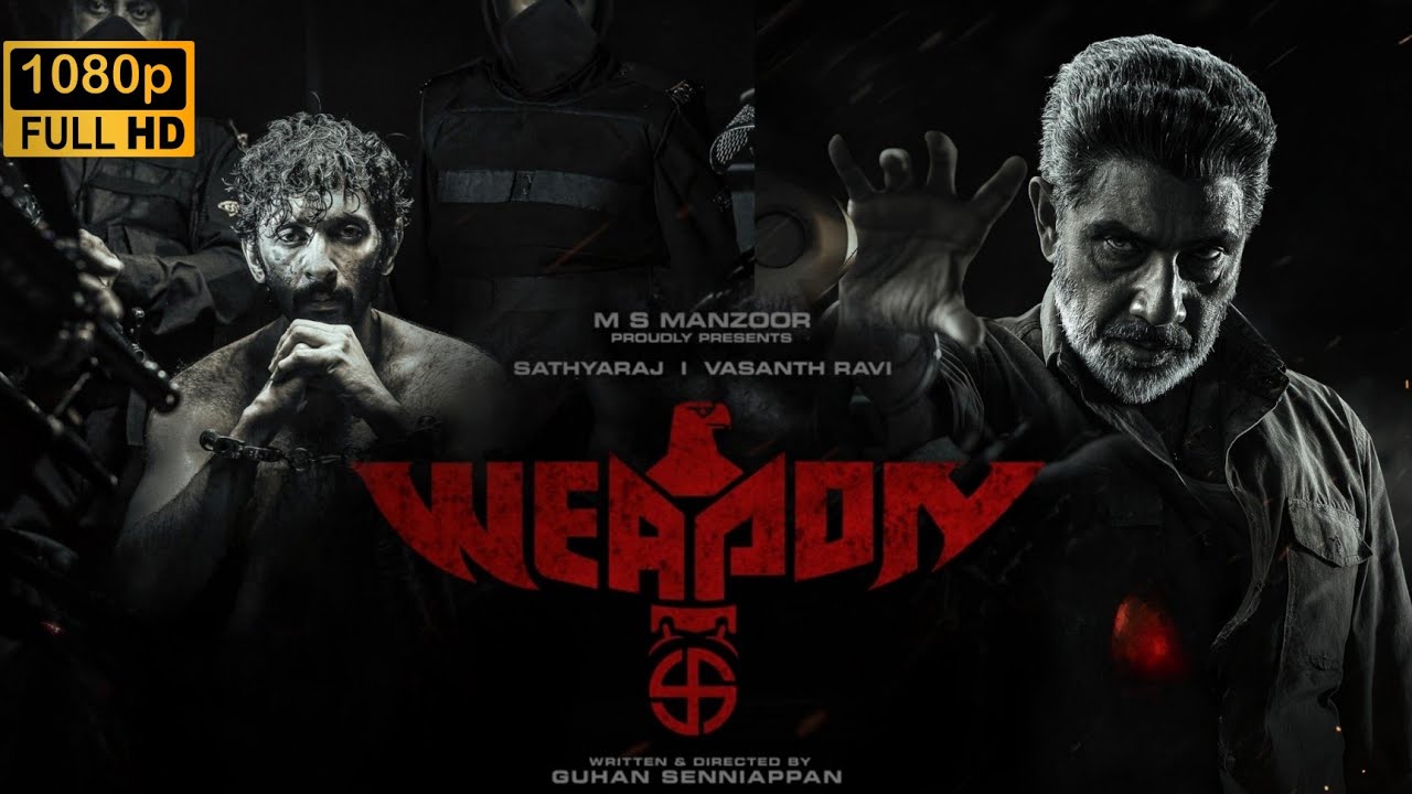 weapon tamil full movie 2024 explanations and intresting facts  Sathyaraj | Vasanth Ravi | TanyaHope