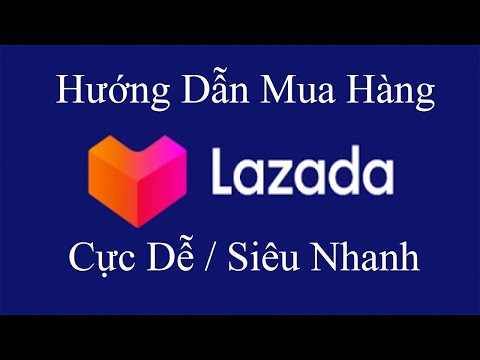 Video: Cách đặt Hàng Trực Tuyến